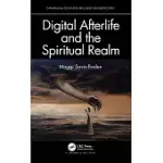 DIGITAL AFTERLIFE AND THE SPIRITUAL REALM