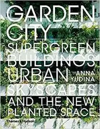 在飛比找誠品線上優惠-Garden City: Supergreen Buildi