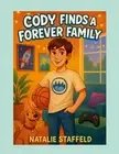 Cody Finds a Forever Family