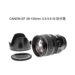 【廖琪琪昭和相機舖】CANON EF 28-135MM 3.5-5.6 IS 防手震 全幅 自動對焦 保固一個月