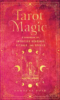 在飛比找誠品線上優惠-Tarot Magic: A Handbook of Int