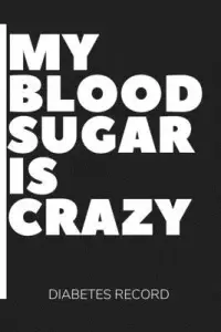 在飛比找博客來優惠-My Blood Sugar is Crazy: Diabe