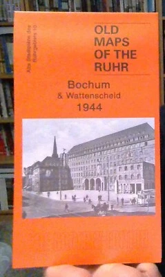 MAP OF Bochum & Wattenscheid 1944: Ruhr Sheet 10 by Alan Godfrey NEW