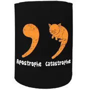 Alcohol Animal Stubby Holder - Apostrophe Catastrophe - Funny Novelty Birthday Gift Joke Beer Can Bottle