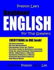 Preston Lee's Beginner English For Thai Speakers by Matthew Preston: New