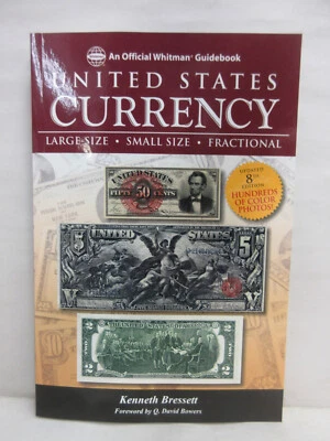 SPECIAL Whitman Guidebook of United States Currency by Kenneth Bressett 8th Ed.