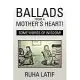 Ballads from a Mother’s Heart!: Some Words of Wisdom!