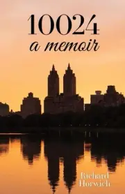 10024: A Memoir by Richard Horwich Paperback Book
