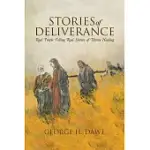 STORIES OF DELIVERANCE: REAL PEOPLE TELLING REAL STORIES OF DIVINE HEALING