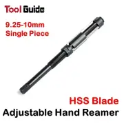 9.25-10mm HSS Blade Adjustable Diameter Hand Reamer, Hole Expander, Reaming Tool
