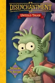 Disenchantment: Untold Tales Vol.2 by Matt Groening Hardcover Book