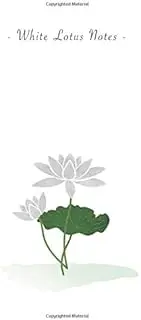 White Lotus Notes: 6x9 Unruled Blank Notebook - Watercolor Texture Nature Garden Flower Illustration Cover. Matte Softcover and White Interior Papers.