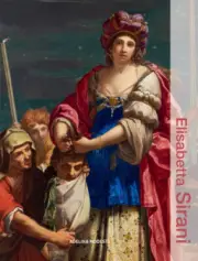 Elisabetta Sirani (Illuminating Women Artists) by Adelina Modesti