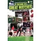 A Decade Of Great Matches (DVD)
