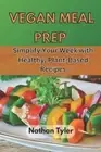Nathan Tyler Vegan Meal Prep (Paperback)