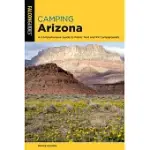 CAMPING ARIZONA: A COMPREHENSIVE GUIDE TO PUBLIC TENT AND RV CAMPGROUNDS