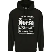 Mum and a Nurse Nothing Scares Me Mothers Day Mens 80% Cotton Hoodie