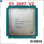 英特爾 INTEL XEON E5-2697V2 E5 2697V2 E5 2697 V2 2.7GHZ 十二核二十四線