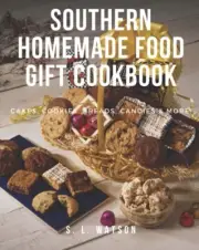 Watson - Southern Homemade Food Gift Cookbook Cakes Cookies Breads - M555z