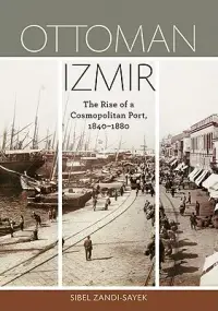 在飛比找博客來優惠-Ottoman Izmir: The Rise of a C