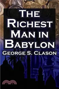 在飛比找三民網路書店優惠-The Richest Man in Babylon：Geo