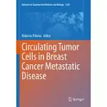 CIRCULATING TUMOR CELLS IN BREAST CANCER METASTATIC DISEASE