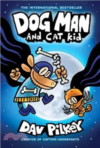 在飛比找三民網路書店優惠-Dog Man #4: Dog Man and Cat Ki