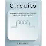 【華通書坊】CIRCUITS: ENGINEERING CONCEPTS & ANALYSIS OF LINEAR ELECTRIC CIRCUITS /CARLSON 9789815200188