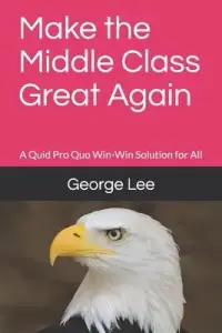 在飛比找博客來優惠-Make the Middle Class Great Ag