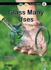 Glass - Many Uses: Book 6 by Suzanne Fletcher Paperback Book