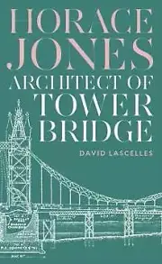 Horace Jones by David Lascelles NEW Hardback
