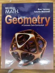 Big Ideas Math Geometry by Larson + Boswell Student Edition NEW