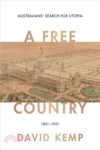 在飛比找三民網路書店優惠-A Free Country：Australians' Se