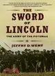 The Sword of Lincoln ─ The Army of the Potomac