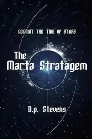 Against The Tide of Stars: The Marta Stratagem by D.P. Stevens (English) Paperba