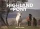 Spirit of the Highland Pony