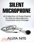 在飛比找三民網路書店優惠-Silent Microphone: A Collectio