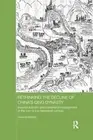 Rethinking the Decline of China's Qing Dynasty: Imperial Activism and