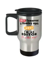 Funny editor coffee travel mug-best saying editor present-gift for photo editor,