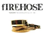 救火隊樂團 FIREHOSE / 哥倫比亞唱片時期全紀錄 2CD