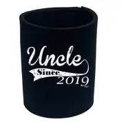 Uncle Since 2019 - Funny Novelty Stubby Holder