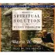 There’s a Spiritual Solution to Every Problem