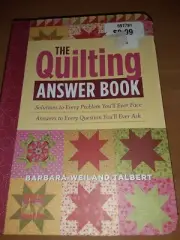 New "The Quilting Answer Book" Barbara Weiland Talbert