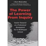 THE POWER OF LEARNING FROM INQUIRY
