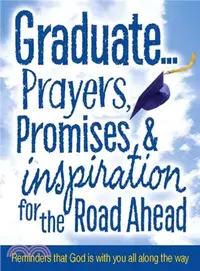 在飛比找三民網路書店優惠-Graduate?Prayers, Promises & I