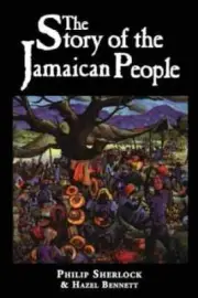 The Story of the Jamaican People - Paperback, by Sherlock Sir Philip - New h