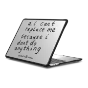 MacBook Air 13-inch (M2 - M4) Impact Case a.i can't replace me because i don't do anything
