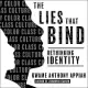 The Lies That Bind: Rethinking Identity