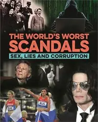 在飛比找三民網路書店優惠-The World's Worst Scandals ― S