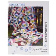 Family Ties Quilt Pattern by Lynne Wilson Designs Tracked Post Quilting Sewing